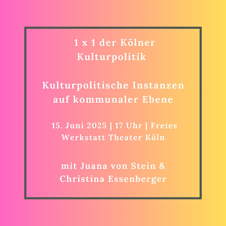 1 x 1 der Kölner Kulturpolitik No.2