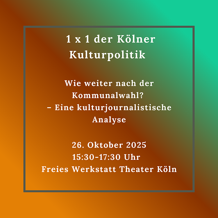  1 x 1 der Kölner Kulturpolitik No.3
